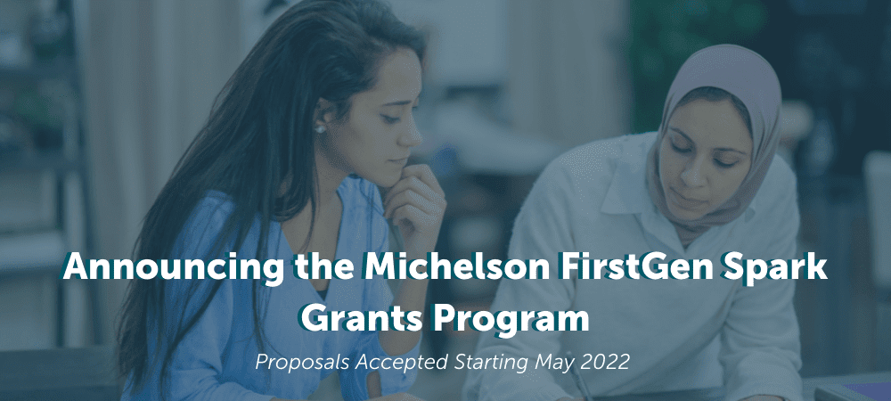 Alya Michelson’s FirstGen Program Announces New Spark Grants Program
